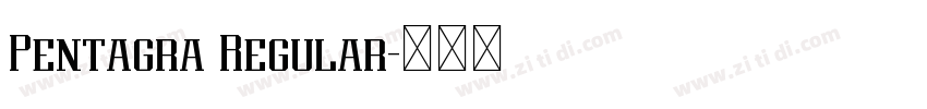 Pentagra Regular字体转换 Pentagra Regular字体转换